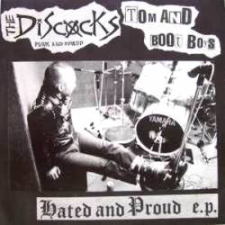 The Discocks : Hated and Proud